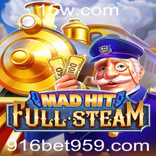 MadHitFullSteam: O Novo Jogo Que Combina Diversão e Estratégia com 916 Bet
